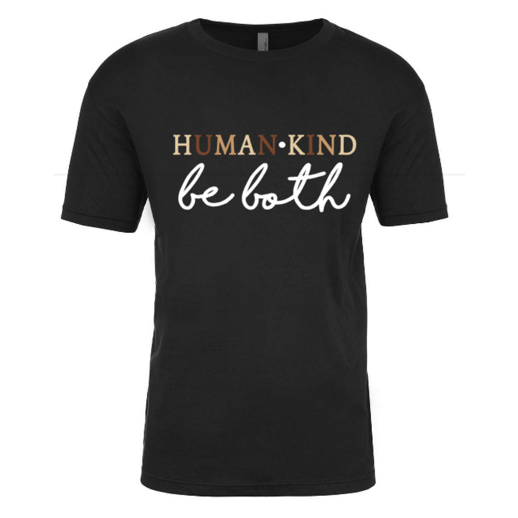 black shirt text human kind be both  gift humanity kindness solidarity 